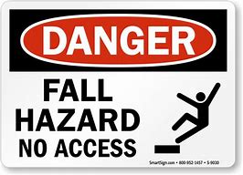 Image result for Danger No Access Sign