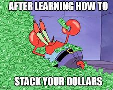 Image result for Money Stack Meme