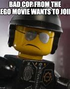 Image result for LEGO Movie Cop Memes