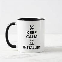 Image result for Keep Calm Quotes Furniture Installer