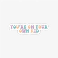 Image result for I Own You Sticker