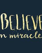 Image result for I Believe in Miracles Clip Art