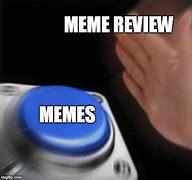 Image result for Meme Review Meme