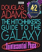 Image result for The Hitchhiker's Guide to the Galaxy Quintessential Phase