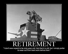 Image result for Military Retirement Meme