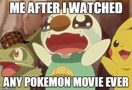 Image result for Pokemon Movie Memes