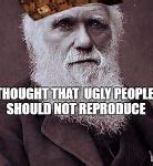 Image result for Darwin Approves Meme