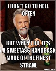 Image result for Most Interesting Man in the World Jokes