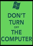 Image result for Do Not Turn Off Sign