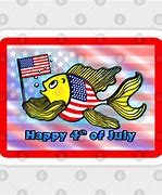 Image result for 4th of July Fish Meme