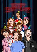 Image result for Stranger Things Happy Birthday