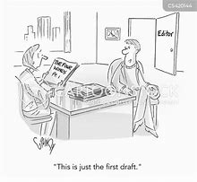 Image result for First Draft Cartoon