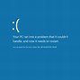 Image result for Scary Blue Screen of Death