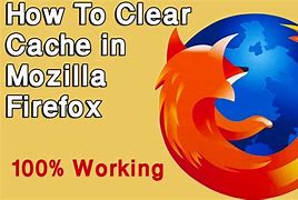 Image result for How to Clear Cache Mozilla Firefox
