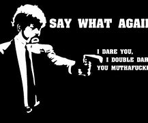 Image result for Best Pulp Fiction Quotes