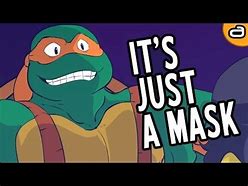 Image result for It's Just a Mask Meme