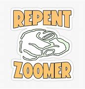 Image result for Repent Zoomer Meme
