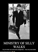 Image result for Monty Python Silly Walk Meme