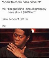 Image result for Funny Memes About Spending so Much