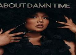 Image result for About Damn Time Lizzo