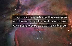 Image result for Albert Einstein Quotes Infinite
