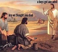 Image result for LOL Jesus Memes
