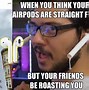 Image result for Bougie Air Pods Meme