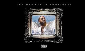 Image result for Nipsey Hussle the Marathon Continues