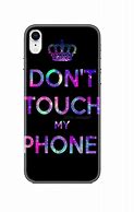 Image result for iPhone 12 Don't Touch My Phone Cases