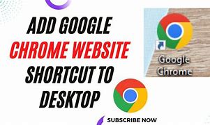 Image result for Add Google Chrome to Desktop