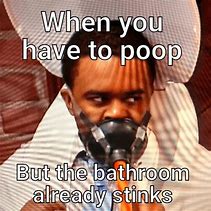 Image result for Bathroom Memes for Students