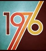 Image result for 1976 Great Year