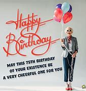 Image result for 75th Birthday Quotes for Women