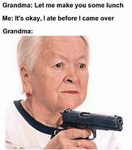 Image result for Going to Grandma's House Meme