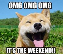 Image result for Everybody Working for the Weekend Meme