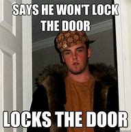 Image result for Lock Your Doors Meme