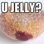 Image result for Morning Jelly Meme