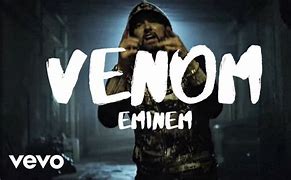 Image result for Venom by Eminem Lyrics