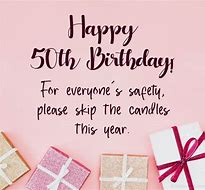 Image result for Happy 50th Birthday Quotes Funny