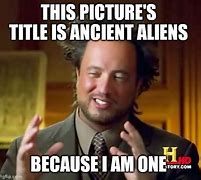 Image result for Ancient Aliens Meme Mug