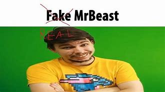Image result for Fake Mrebeast Meme