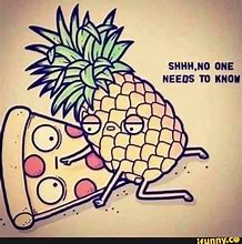 Image result for I See Dead People Pineapple Pizza Meme