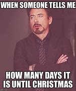 Image result for Funny 24 Days until Christmas Meme