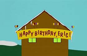 Image result for Happy Birthday Eric Meme