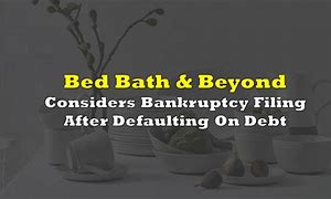 Image result for BBBY bankruptcy