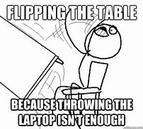Image result for Laptop Flip Meme