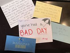 Image result for Bad Day Note
