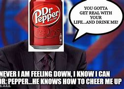 Image result for Dr Pepper Meme