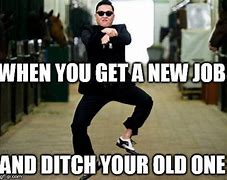 Image result for Meme About New Job