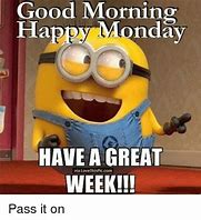 Image result for Happy Monday Work Meme